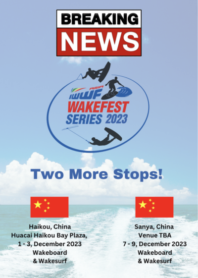 Two IWWF Wakefest Asia Series Stops to Be Held in Hainan In December 2023