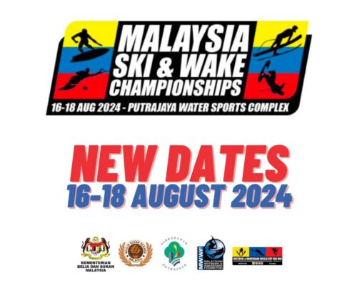 Malaysian Ski & Wake Championships Rescheduled  – New Dates 16 – 18th August 2024
